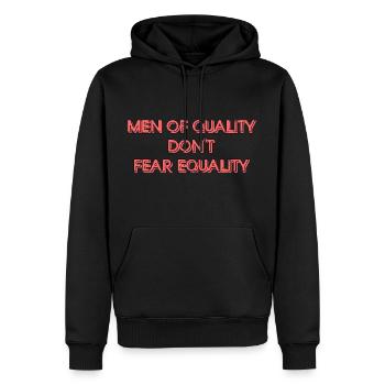 Men Of Quality Don't Fear Equality Graphic - Men’s Premium Organic Hoodie - black - Front - Nico (187cm)