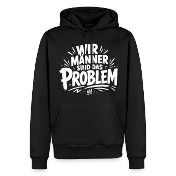 Wir Männer sind das Problem - Männer Premium Bio Hoodie - Schwarz - Vorne - Nico (187cm)