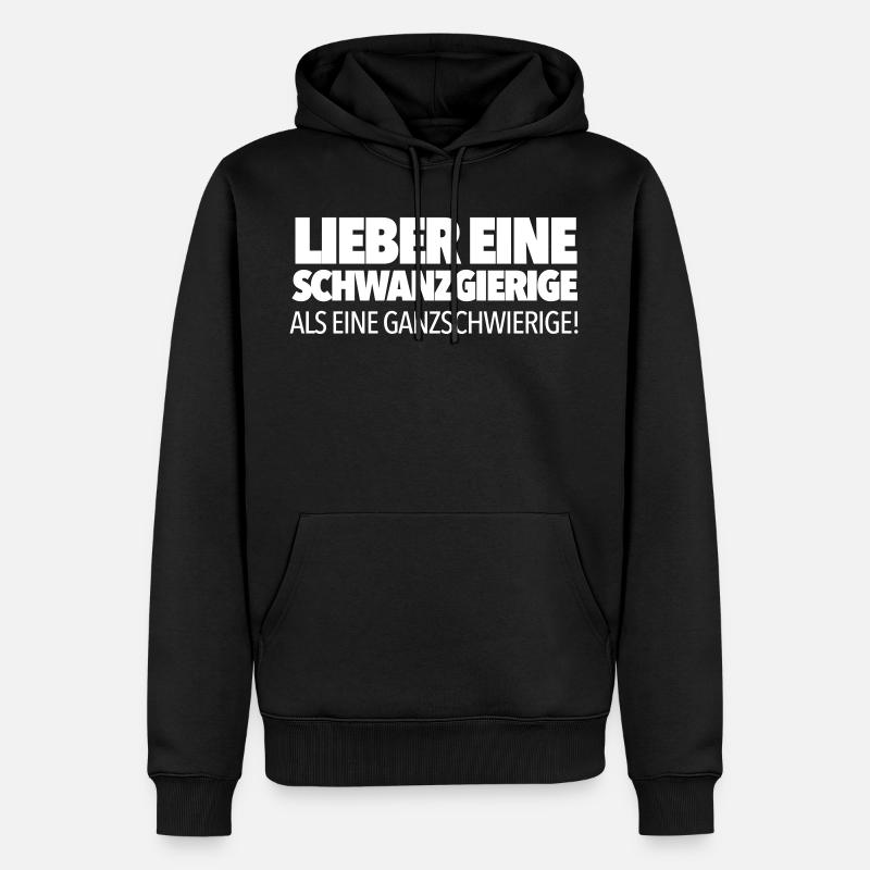 Schwanzgierige - Männer Premium Bio Hoodie - Schwarz