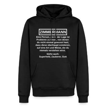 Zimmermann lustige Sprüche Geschenk - Männer Premium Bio Hoodie - Schwarz - Vorne - Nico (187cm)