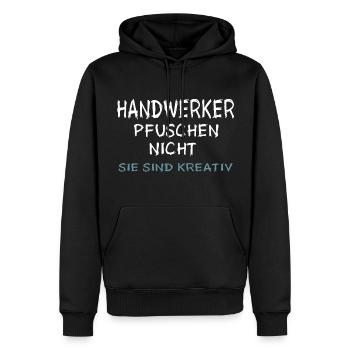 Handwerker DIY Reparatur Pfuschen Heimwerkerspruch - Männer Premium Bio Hoodie - Schwarz - Vorne - Nico (187cm)
