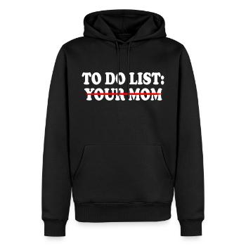 To do list your mom - Männer Premium Bio Hoodie - Schwarz - Vorne - Nico (187cm)