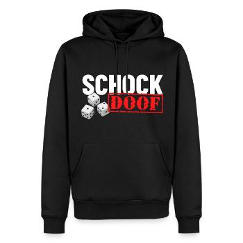 Schock DOOF Knobeln Schocken lustiges Geschenk - Männer Premium Bio Hoodie - Schwarz - Vorne - Nico (187cm)