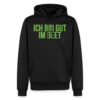 Ich bin gut im Beet Gärtner Hobbygärtner lustig - Männer Premium Bio Hoodie - Schwarz - Vorne - Nico (187cm)