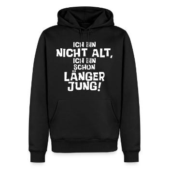 Ich bin nicht alt, ich bin schon länger jung. - Männer Premium Bio Hoodie - Schwarz - Vorne - Nico (187cm)