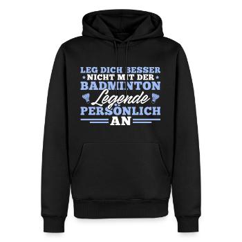 Badminton Lustiger Spruch Federball Spieler - Männer Premium Bio Hoodie - Schwarz - Vorne - Nico (187cm)