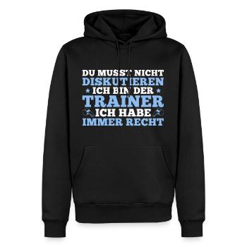 Fußballtrainer Lustiger Spruch Trainer - Männer Premium Bio Hoodie - Schwarz - Vorne - Nico (187cm)