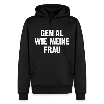 Genial Wie Meine Frau - Männer Premium Bio Hoodie - Schwarz - Vorne - Nico (187cm)