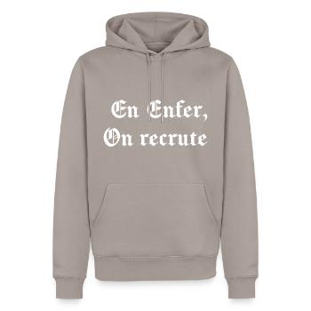 En Enfer, on recrute - Sweat à capuche Premium bio Homme - taupe - Devant - Nico (187cm)