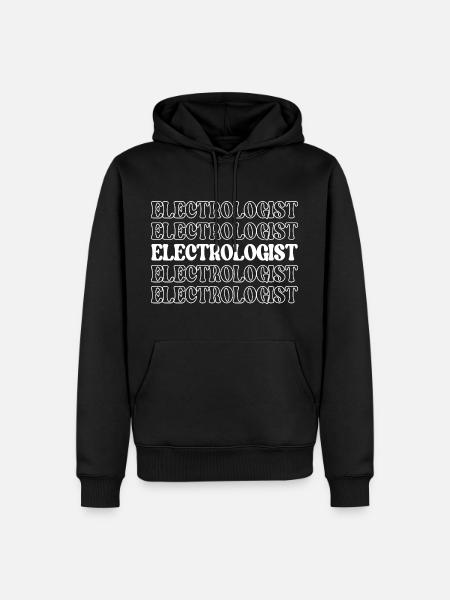 Electrologist Electrolysist Hair Removal - Men’s Premium Organic Hoodie - black