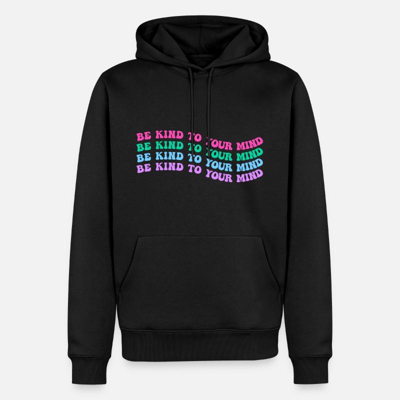 Soyez gentil avec votre - Sweat à capuche Premium bio Homme - noir