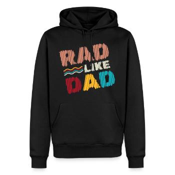 Retro Rad Like Dad Awesome Father's Day Present - Men’s Premium Organic Hoodie - black - Front - Nico (187cm)