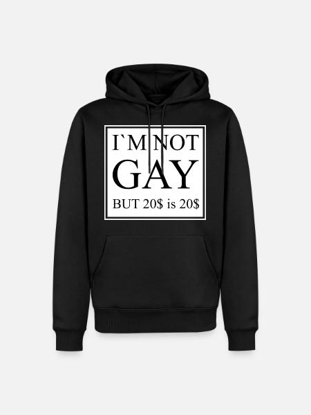 Im not gay - Men’s Premium Organic Hoodie - black