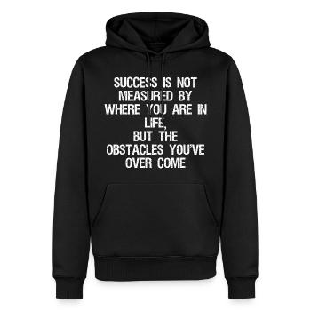 success is not measured by where you are in life - Männer Premium Bio Hoodie - Schwarz - Vorne - Nico (187cm)