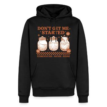 Sourdough Dont Get Me Started Bread Baking Rising - Men’s Premium Organic Hoodie - black - Front - Nico (187cm)