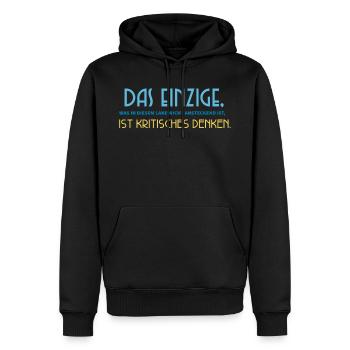 Das, was nicht ansteckend ist: Kritisches Denken. - Männer Premium Bio Hoodie - Schwarz - Vorne - Nico (187cm)