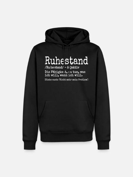 Ruhestand Definition Lustiges Spruch - Männer Premium Bio Hoodie - Schwarz