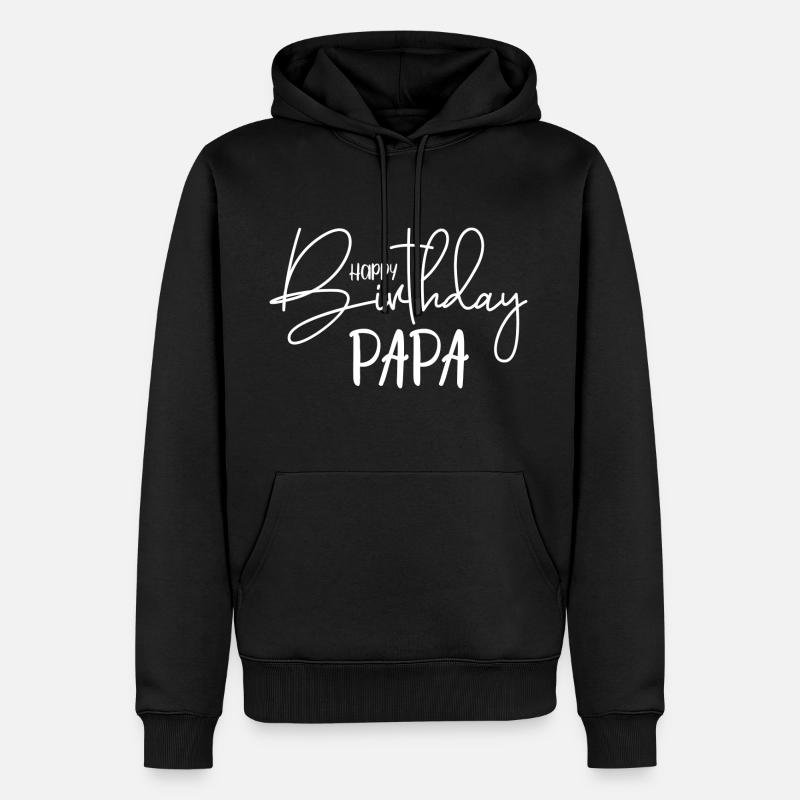 Joyeux anniversaire papa - Sweat à capuche Premium bio Homme - noir