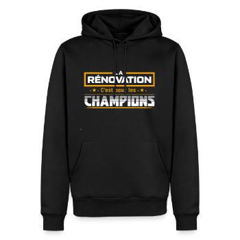 Humour | La rénovation c'est pour les champions - Sweat à capuche Premium bio Homme - noir - Devant - Nico (187cm)