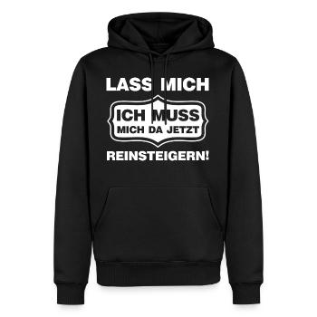 Lass mich ich muss mich da reinsteigern Spruch - Männer Premium Bio Hoodie - Schwarz - Vorne - Nico (187cm)