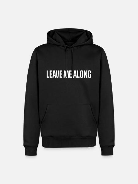 Laisse-moi tranquille - Sweat à capuche Premium bio Homme - noir