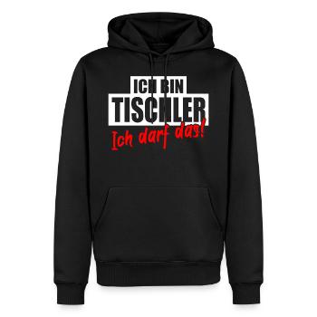Tischler Schreiner Lustiger Spruch - Männer Premium Bio Hoodie - Schwarz - Vorne - Nico (187cm)