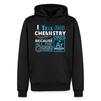 Schlechte Chemie Witze Naturwissenschaften T-Shirt - Männer Premium Bio Hoodie - Schwarz - Vorne - Nico (187cm)