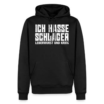 Ich hasse Schlager Leberwurst und Krieg witzig - Männer Premium Bio Hoodie - Schwarz - Vorne - Nico (187cm)