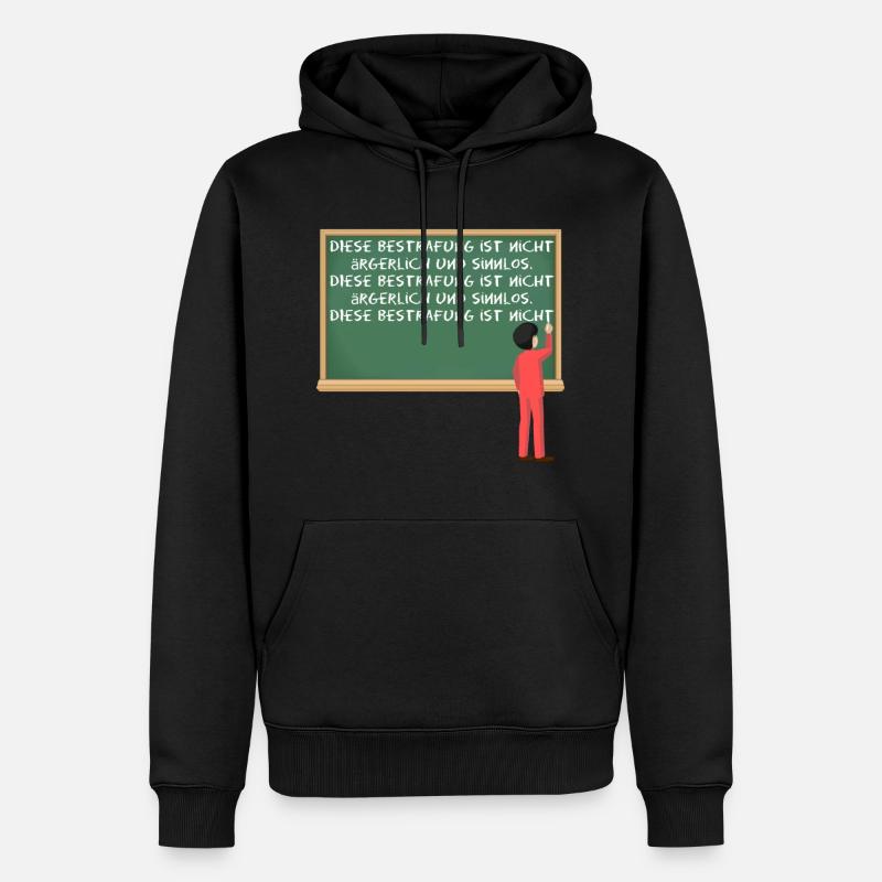 Bestrafung Tafelschrieb - Männer Premium Bio Hoodie - Schwarz