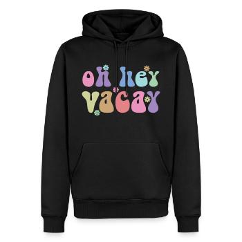 Oh Hey Vacay Urlaub Liebhaber Lustiges Geschenk - Männer Premium Bio Hoodie - Schwarz - Vorne - Nico (187cm)
