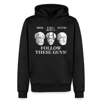 Stoiker Stoische Philosophen FOLLOW THESE GUYS - Männer Premium Bio Hoodie - Schwarz - Vorne - Nico (187cm)