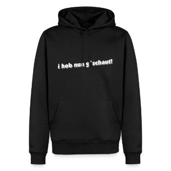 i hob nua gschaut - Zitat - Männer Premium Bio Hoodie - Schwarz - Vorne - Nico (187cm)