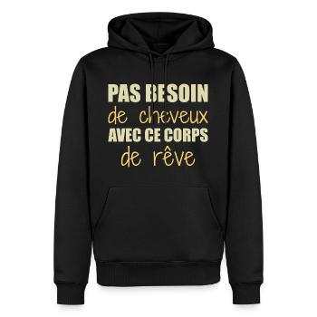 Pas besoin de cheveux avec ce corps de rêve - Sweat à capuche Premium bio Homme - noir - Devant - Nico (187cm)