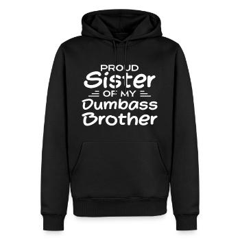 Stolze Schwester meines blöden Bruders - Männer Premium Bio Hoodie - Schwarz - Vorne - Nico (187cm)