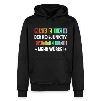 Der Konjunktiv Witzige Grammatik Deutsch Lehrer - Männer Premium Bio Hoodie - Schwarz - Vorne - Nico (187cm)