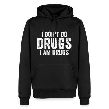 Ich nehme keine Drogen, ich bin Drogen - Männer Premium Bio Hoodie - Schwarz - Vorne - Nico (187cm)