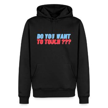 Do you want to touch ? - Sweat à capuche Premium bio Homme - noir - Devant - Nico (187cm)