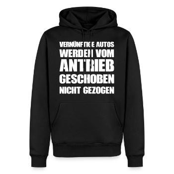 Vernünftige Autos werden vom Antrieb geschoben - Männer Premium Bio Hoodie - Schwarz - Vorne - Nico (187cm)