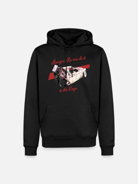 Banger Racers do it to the Cage - Men’s Premium Organic Hoodie - black