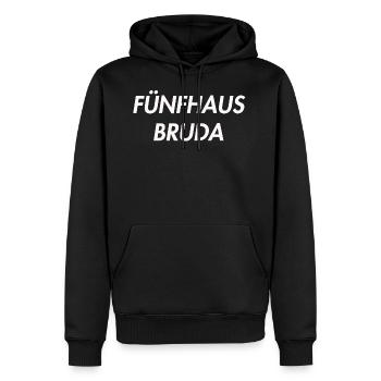 FÜNFHAUS BRUDA - Männer Premium Bio Hoodie - Schwarz - Vorne - Nico (187cm)