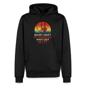 Night Shift Its Awesome What Day is it Funny Nurse - Men’s Premium Organic Hoodie - black - Front - Nico (187cm)