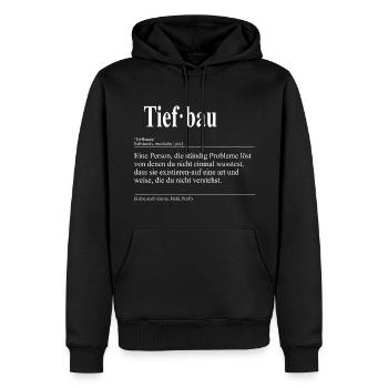 Tiefbau Lustige Berufs Definition - Männer Premium Bio Hoodie - Schwarz - Vorne - Nico (187cm)