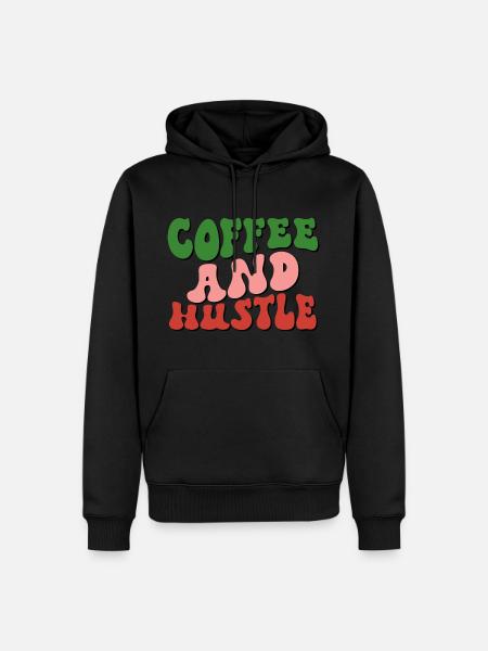 Coffee And Hustle - Männer Premium Bio Hoodie - Schwarz