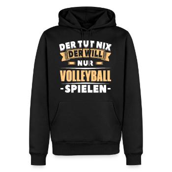 Der will nur Volleyball spielen - Männer Premium Bio Hoodie - Schwarz - Vorne - Nico (187cm)