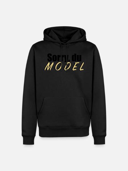 Sorry du Model - Männer Premium Bio Hoodie - Schwarz