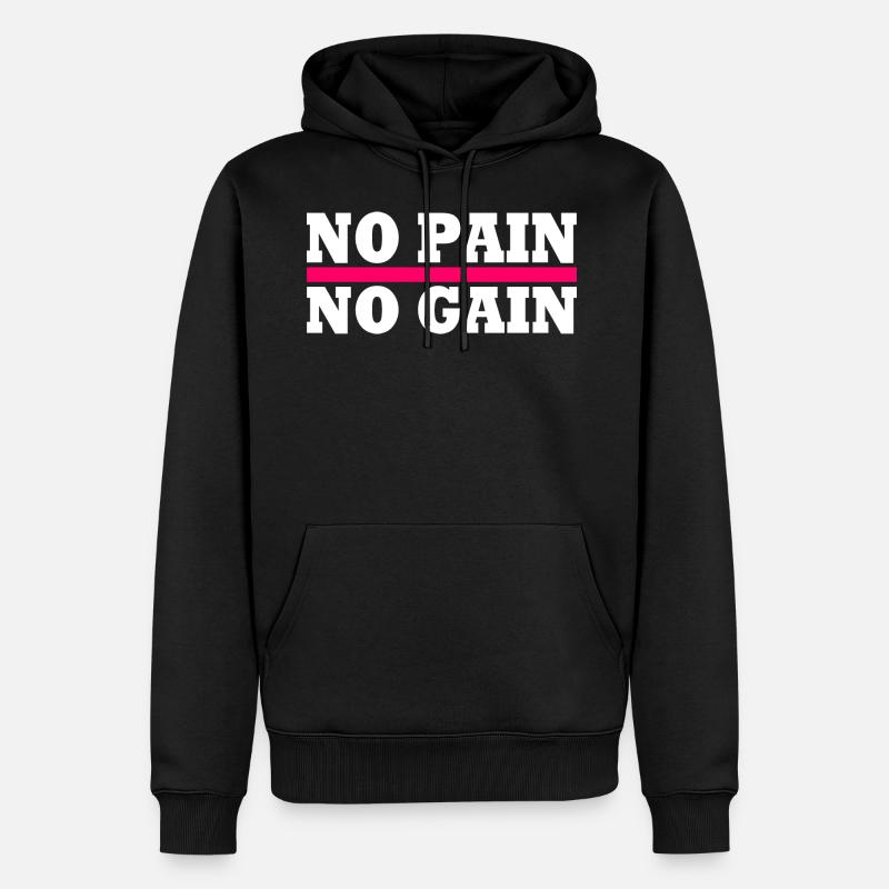 No pain no gain - Sweat à capuche Premium bio Homme - noir