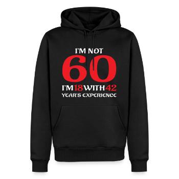 I'm Not 60 Birthday T-Shirt Geschenk - Männer Premium Bio Hoodie - Schwarz - Vorne - Nico (187cm)
