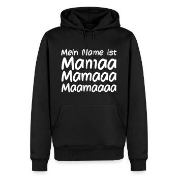 Mein Name ist Mama - Männer Premium Bio Hoodie - Schwarz - Vorne - Nico (187cm)