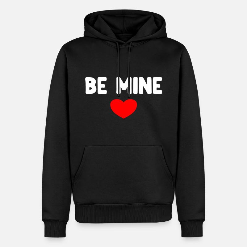 Be Mine - Männer Premium Bio Hoodie - Schwarz