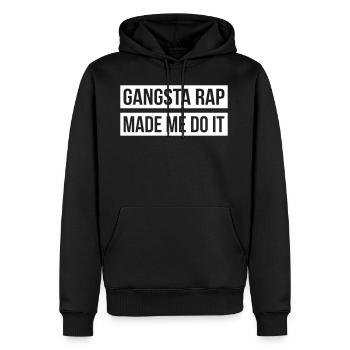 Gangsta Rap Made Me Do It - Männer Premium Bio Hoodie - Schwarz - Vorne - Nico (187cm)
